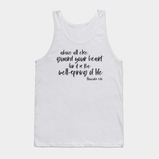 Christian Bible Verse: Above all else, guard your heart (dark text) Tank Top